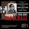 Curtis McClain - The House Music Anthem (Move Your Body) - EP